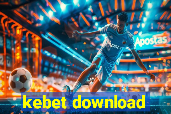 kebet download